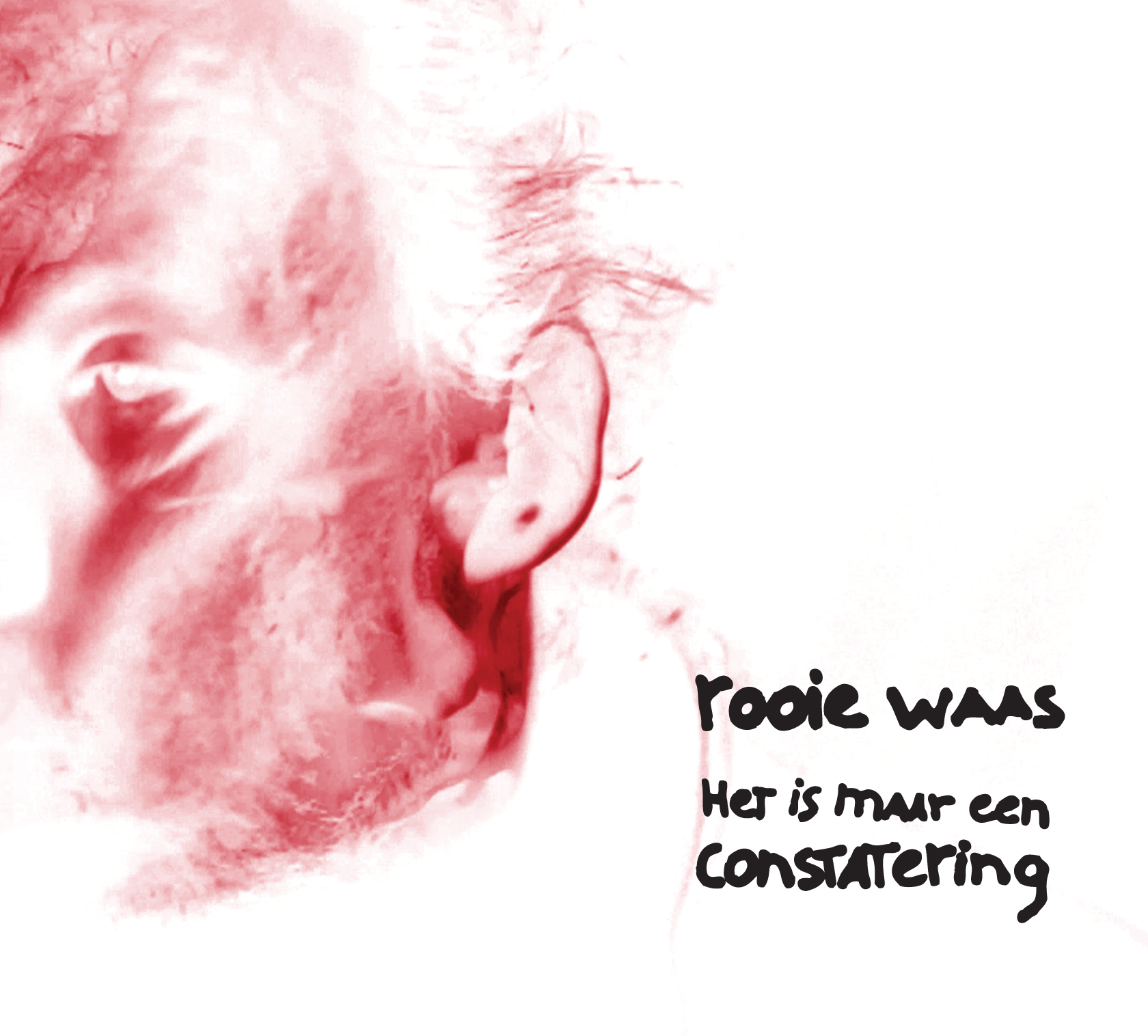 NM060: rooie waas – het is maar een constatering